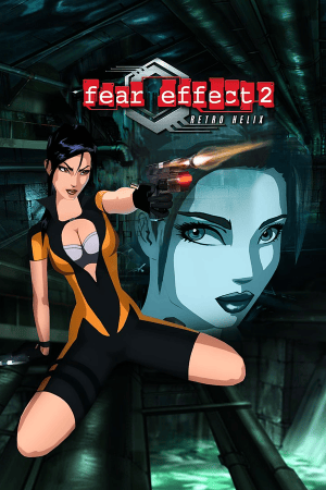 Fear Effect 2: Retro Helix PC от R.G. Механики