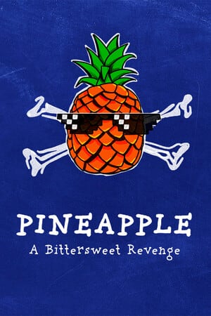 PINEAPPLE: A Bittersweet Revenge PC от R.G. Механики