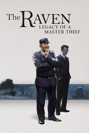 The Raven: Legacy of a Master Thief PC от R.G. Механики