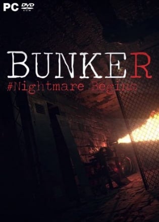 Bunker - Nightmare Begins PC от R.G. Механики