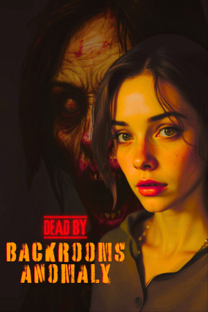 Dead by Backrooms Anomaly PC от R.G. Механики
