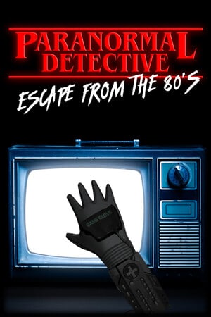 Paranormal Detective: Escape from the 80's PC от R.G. Механики