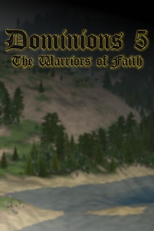 Dominions 5 - Warriors of the Faith PC от R.G. Механики