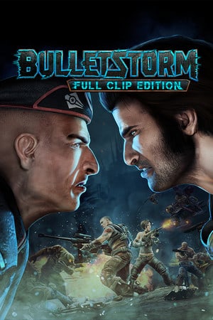 Bulletstorm: Full Clip Edition PC от xatab