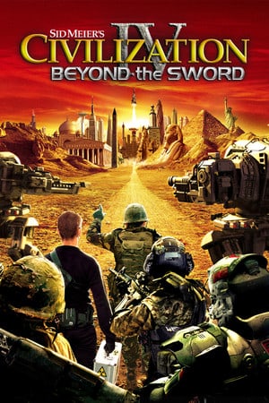 Sid Meier’s Civilization IV: Beyond the Sword – The Complete Edition PC от R.G. Механики