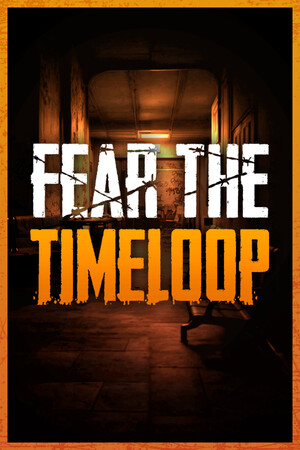 Fear The Timeloop PC от R.G. Механики